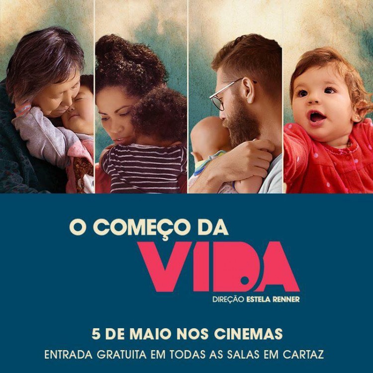 Cartaz do filme 'O Começo da Vida', que terá entrada gratuita até o dia 8